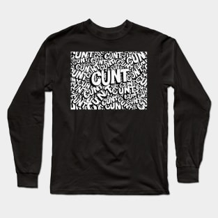 Cunt Long Sleeve T-Shirt